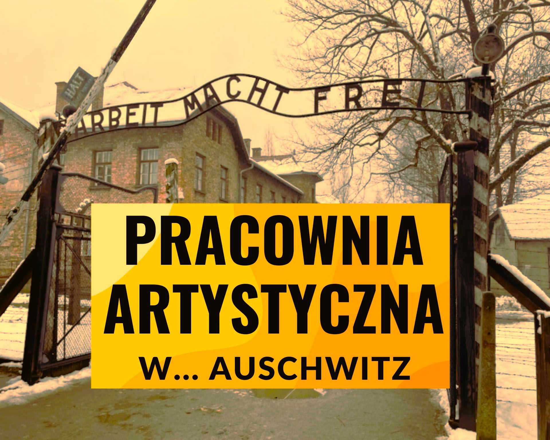 Pracownia artystyczna… w Auschwitz